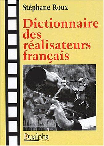 Dictionnaire des réalisateurs français