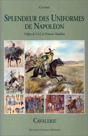 Splendeur Des Uniformes De Napoleon