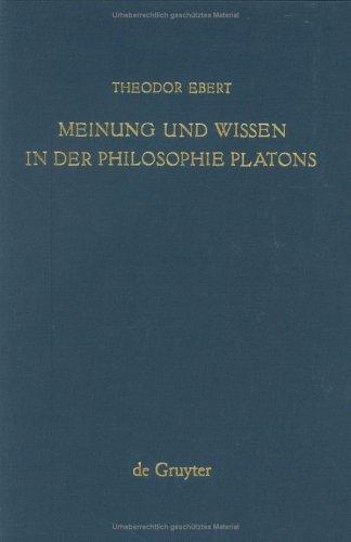 Meinung und Wissen in der Philosophie Platons