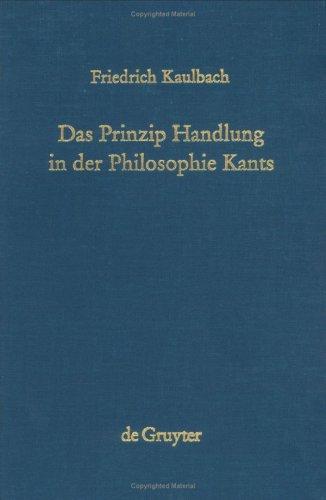 Das Prinzip Handlung in der Philosophie Kants