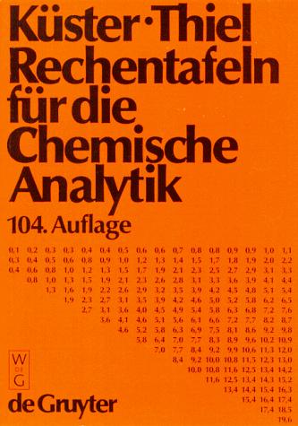 Rechentafeln fur die Chemische Analytik