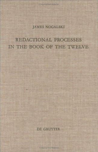 Redactional processes in the Book of the Twelve