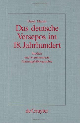 Das deutsche Versepos im 18. Jahrhundert