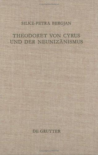 Theodoret von Cyrus und der Neunizänismus