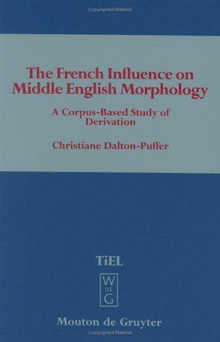 The French influence on Middle English morphology