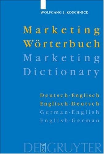 Marketing Dictionary, German to English and English to German