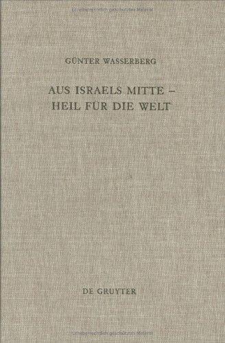 Aus Israels Mitte-- Heil für die Welt