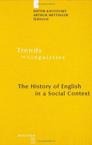 The history of English in a social context