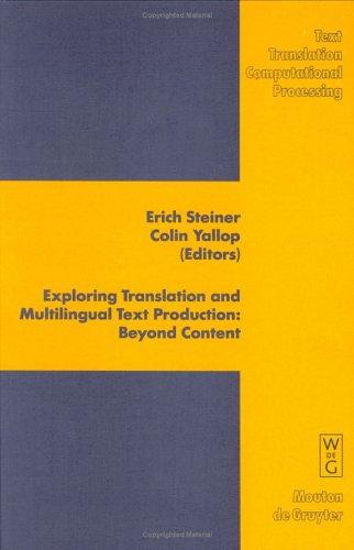 Exploring translation and multilingual text production