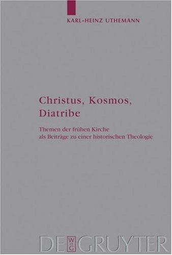 Christus, Kosmos, Diatribe