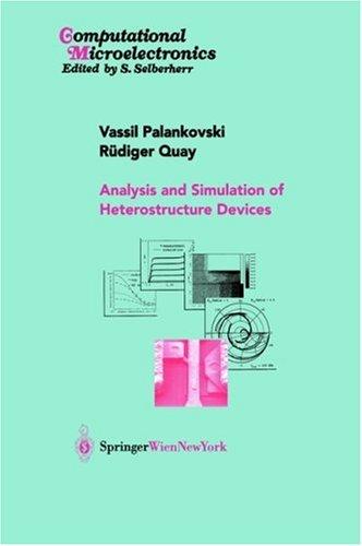 Analysis and simulation of heterostructure devices