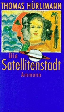 Die Satellitenstadt