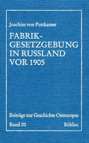 Fabrikgesetzgebung in Russland vor 1905