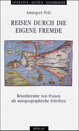Reisen durch die eigene Fremde