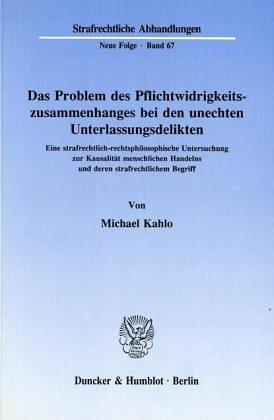 Das Problem des Pflichtwidrigkeitszusammenhanges bei den unechten Unterlassungsdelikten