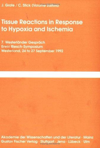 Tissue reactions in response to hypoxia and ischemia