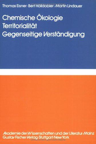 Chemische Ökologie, Territorialität, gegenseitige Verständigung