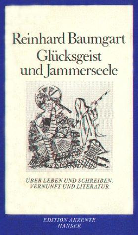 Glücksgeist und Jammerseele