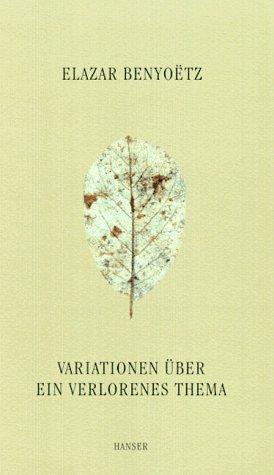 Variationen über ein verlorenes Thema