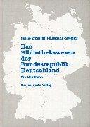 Das Bibliothekswesen der Bundesrepublik Deutschland