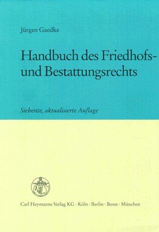Handbuch des Friedhofs- und Bestattungsrechts
