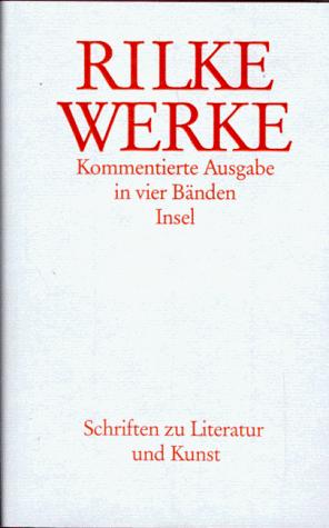 Werke, Kommentierte Ausgabe, 4 Bde., Bd.4, Schriften zu Literatur und Kunst