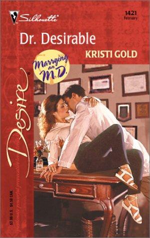 Dr. Desirable (Marrying An M.D.)
