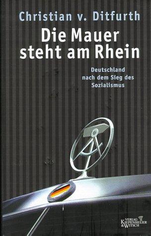Die Mauer steht am Rhein