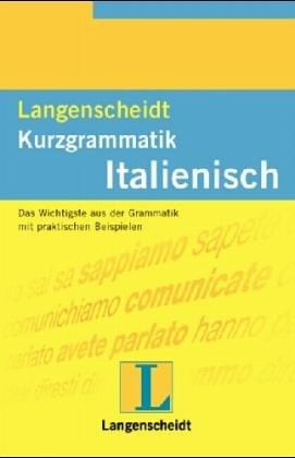 Kurzgrammatik Italienisch