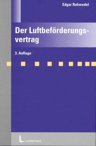 Der Luftbeforderungsvertrag