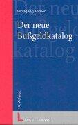 Der neue Bußgeldkatalog
