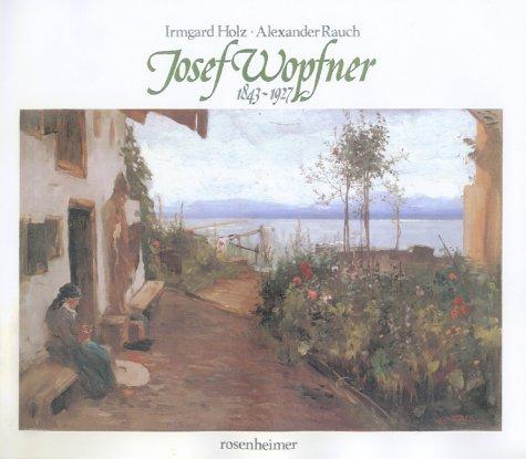 Josef Wopfner, 1843-1927