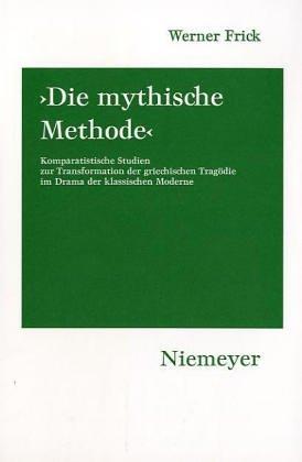 "Die  mythische Methode"