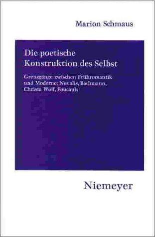 Die poetische Konstruktion des Selbst