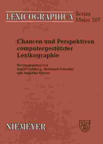 Chancen und Perspektiven computergestützter Lexikographie