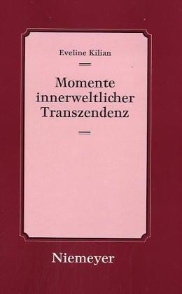 Momente innerweltlicher Transzendenz
