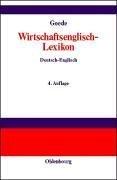 Wirtschaftsenglisch- Lexikon Englisch - Deutsch / Deutsch - Englisch