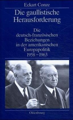 Die gaullistische Herausforderung