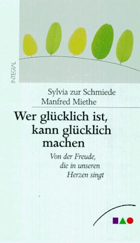 Wer glücklich ist, kann glücklich machen