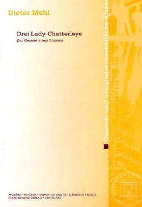 Drei Lady Chatterleys