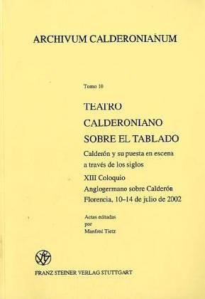 Teatro calderoniano sobre el tablado