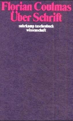 Über Schrift (Suhrkamp Taschenbuch Wissenschaft) (German Edition)