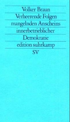 Verheerende Folgen mangelnden Anscheins innerbetrieblicher Demokratie
