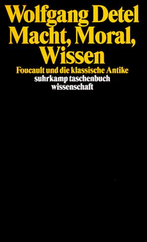 Macht, Moral, Wissen