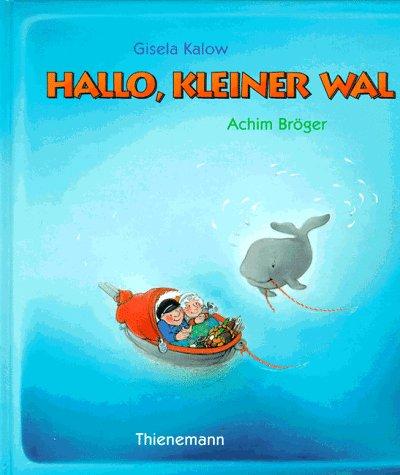 Hallo, kleiner Wal