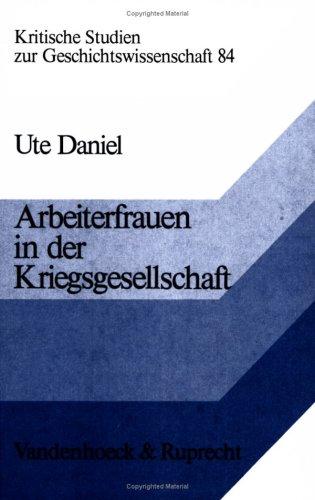 Arbeiterfrauen in der Kriegsgesellschaft