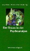 Der Traum in der Psychoanalyse