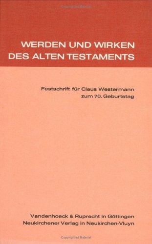 Werden und Wirken des Alten Testaments