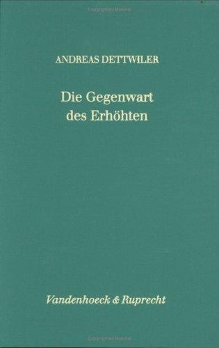Die Gegenwart des Erhöhten