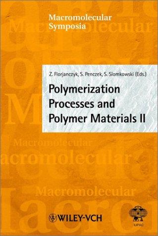Polymerization Processes and Polymer Materials